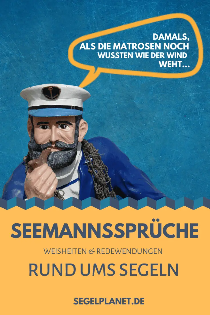 Seemannssprüche, Zitate & lustige Weisheiten der Seefahrt
